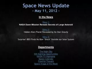 Space News Update - May 11, 2012 -