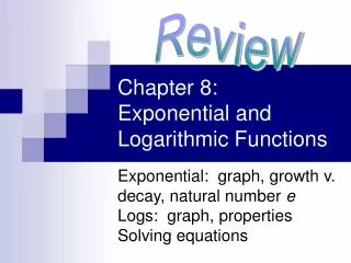 Chapter 8: Exponential and Logarithmic Functions