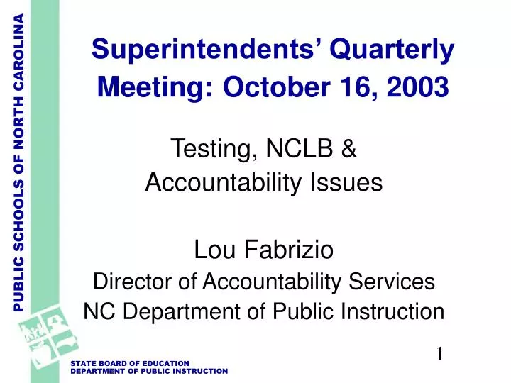 superintendents quarterly meeting october 16 2003