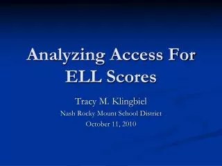 Analyzing Access For ELL Scores