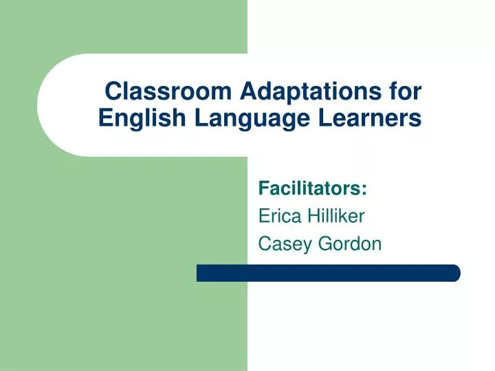 classroom adaptations for english language learners