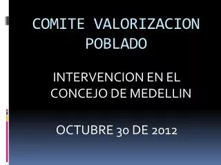 comite valorizacion poblado