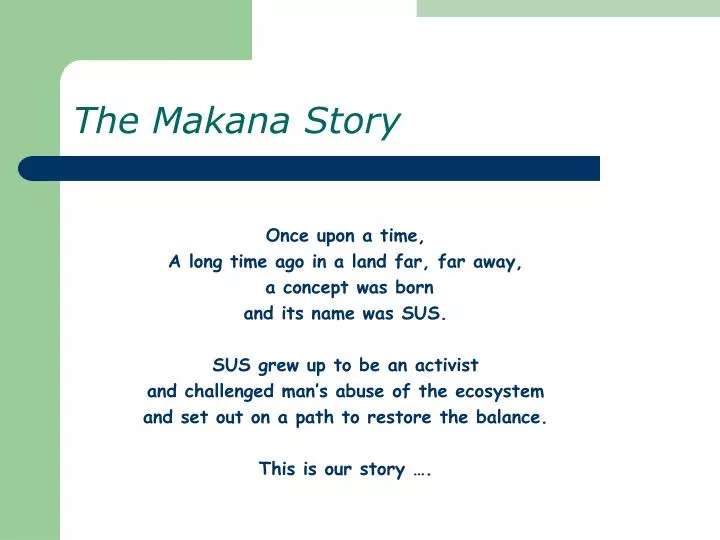the makana story