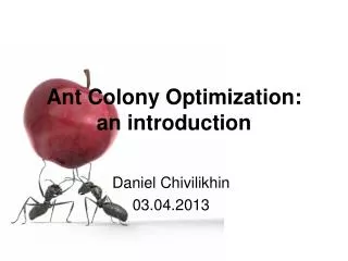 Ant Colony Optimization: an introduction