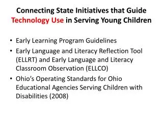 Connecting State Initiatives that Guide Technology Use in Serving Young Children