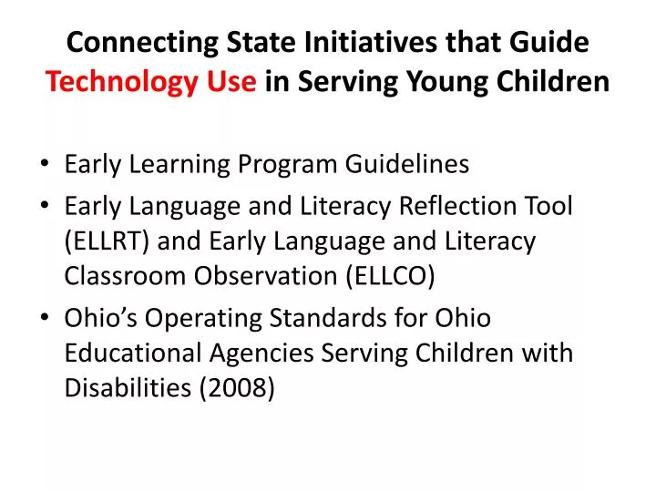 connecting state initiatives that guide technology use in serving young children