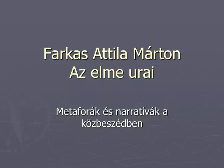 farkas attila m rton az elme urai