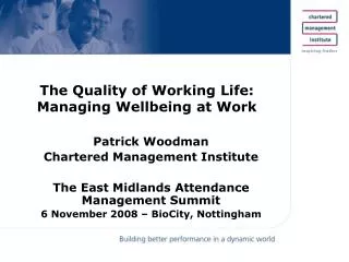The Quality of Working Life: Managing Wellbeing at Work