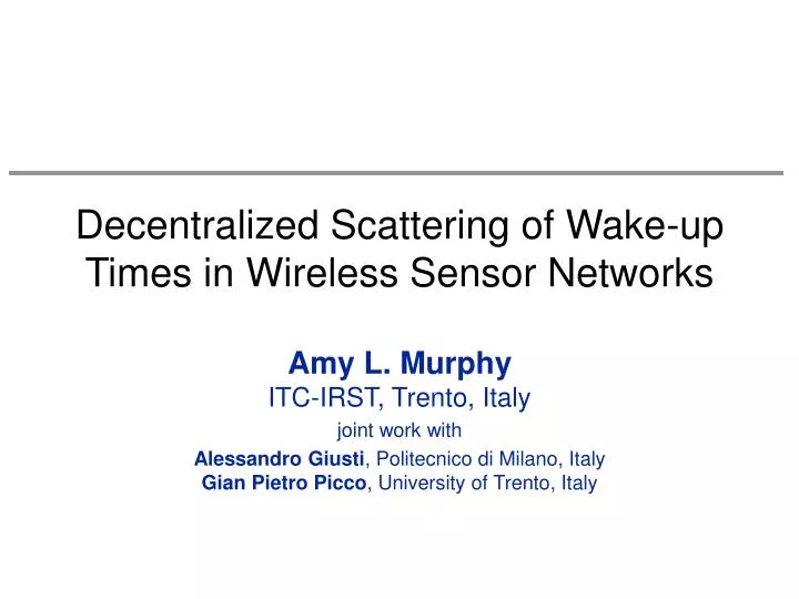 decentralized scattering of wake up times in wireless sensor networks