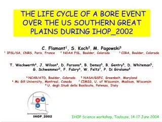 THE LIFE CYCLE OF A BORE EVENT OVER THE US SOUTHERN GREAT PLAINS DURING IHOP_2002