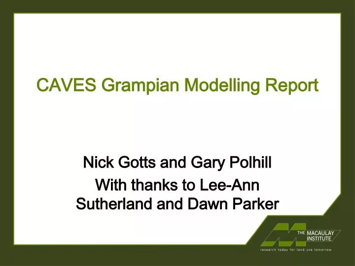 caves grampian modelling report