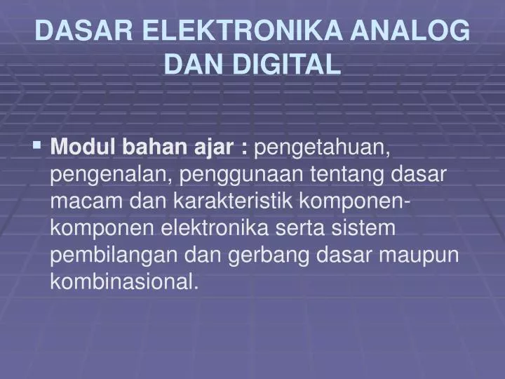 dasar elektronika analog dan digital