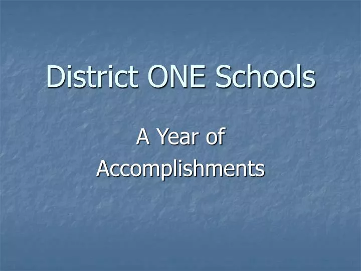 district one schools