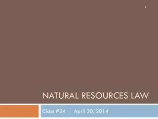 Natural Resources Law