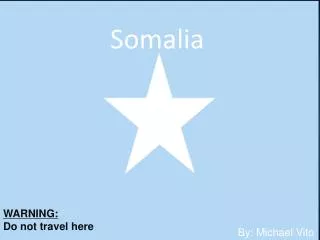 Somalia