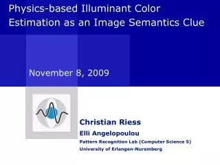 Physics-based Illuminant Color Estimation as an Image Semantics Clue