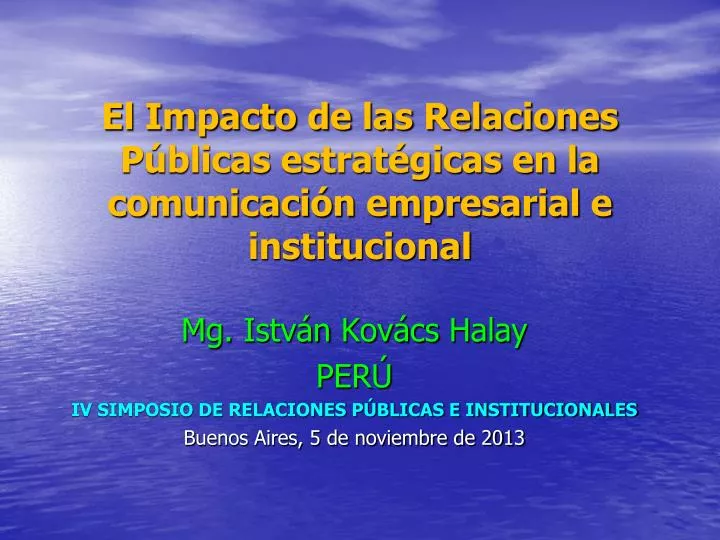 el impacto de las relaciones p blicas estrat gicas en la comunicaci n empresarial e institucional