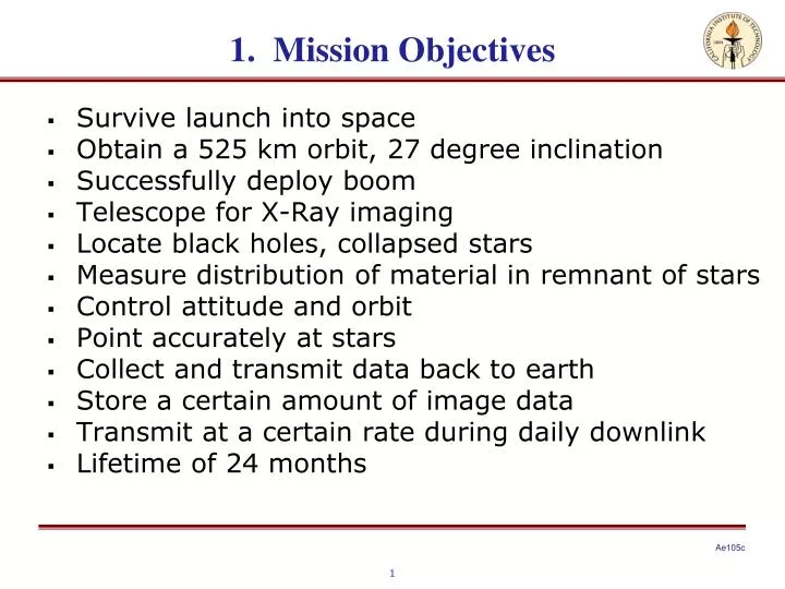 1 mission objectives