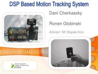DSP Based Motion Tracking System