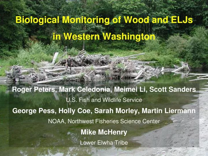 biological monitoring of wood and eljs in western washington