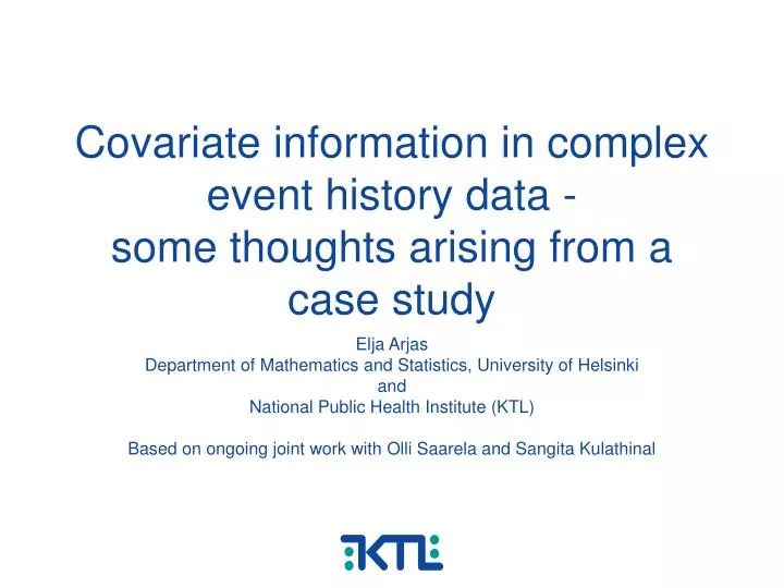 covariate information in complex event history data some thoughts arising from a case study