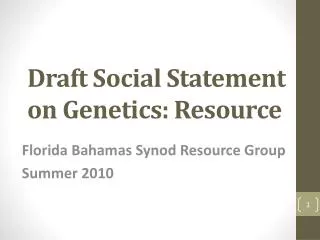 Draft Social Statement on Genetics: Resource