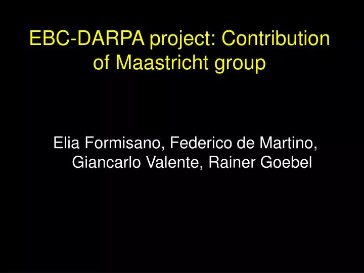 ebc darpa project contribution of maastricht group
