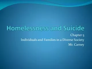 Homelessness and Suicide