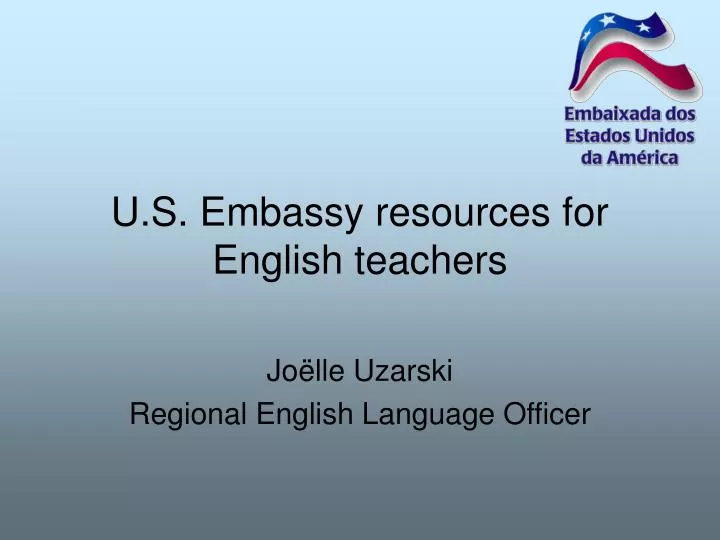 u s embassy resources for english teachers