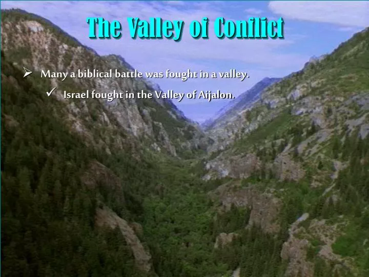 the valley of conflict
