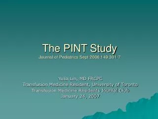 The PINT Study Journal of Pediatrics Sept 2006;149:301-7