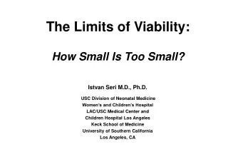 The Limits of Viability: How Small Is Too Small?