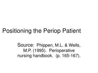 Positioning the Periop Patient