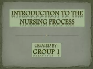 Introduction to the Nursing process