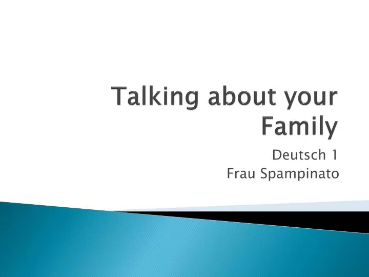 talking about your family