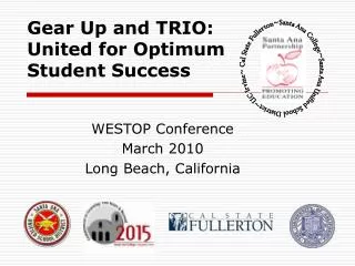 WESTOP Conference March 2010 Long Beach, California