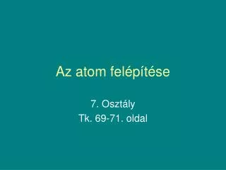 az atom fel p t se