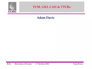 TCM, GIO, CAN &amp; TTCRx