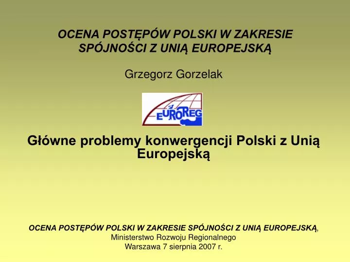 ocena post p w polski w zakresie sp jno ci z uni europejsk