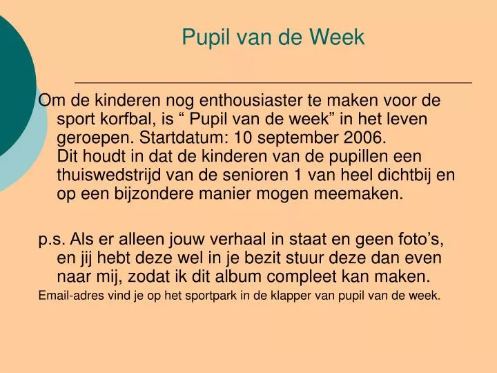 pupil van de week