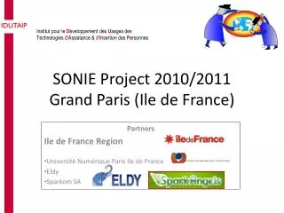 SONIE Project 2010/2011 Grand Paris (Ile de France)
