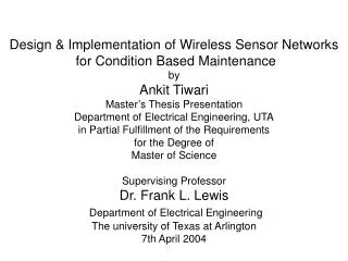Design &amp; Implementation of Wireless Sensor Networks
