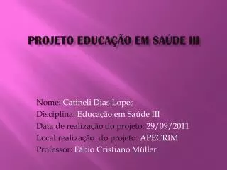 projeto educa o em sa de iii