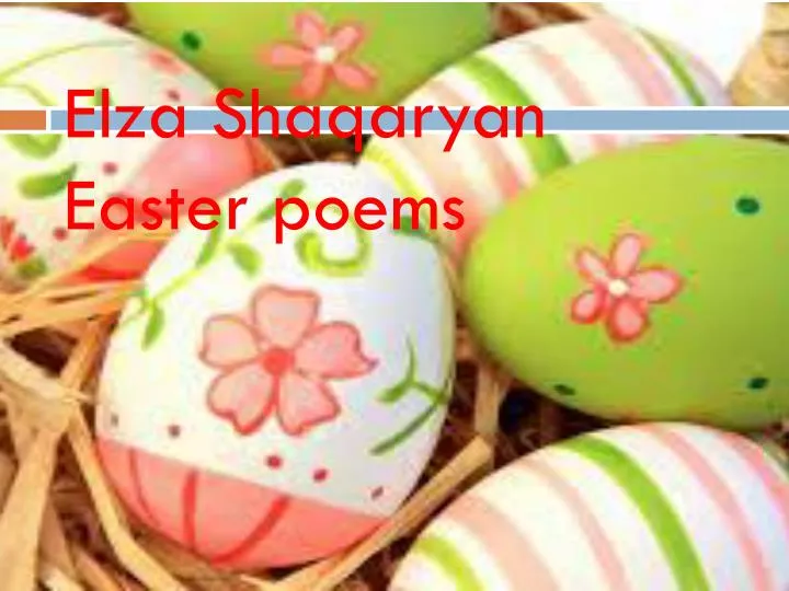 elza shaqaryan easter poems