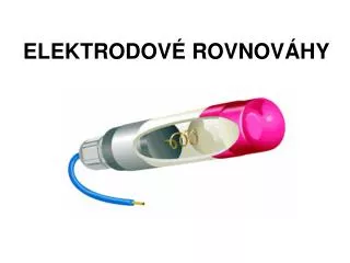 elektrodov rovnov hy