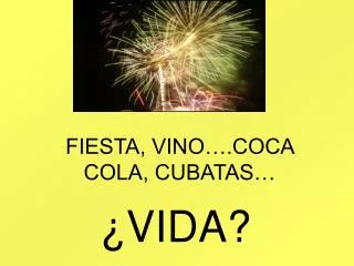 fiesta vino coca cola cubatas