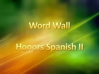 Word Wall Honors Spanish II