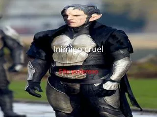 inimigo cruel