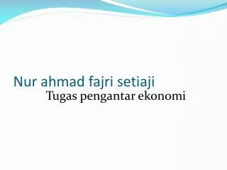 nur ahmad fajri setiaji