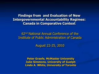 62 nd National Annual Conference of the Institute of Public Administration of Canada
